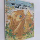Barbara Firth ym. : Puuhataan yhdessä, pikku karhu - pikkukuva 1