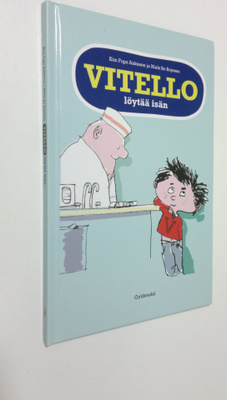Kim Fupz Aakeson : Vitello löytää isän