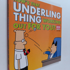 Scott Adams : How's That Underling Thing Working Out for ... - pikkukuva 1