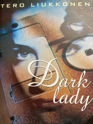 TERO LIUKKONEN: DARK LADY