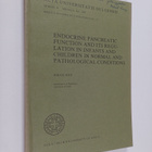 Mikael Knip : Endocrine Pancreatic Function and Its Regul... - pikkukuva 1