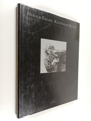 Herald Eelma : Kalevalan kuvat (numeroitu)