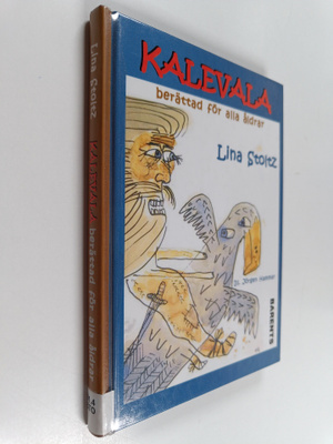 Lina Stoltz : Kalevala berättad för alla åldrar