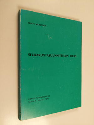 Olavi Moilanen : Seurakuntasuunnittelun opas