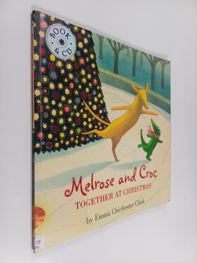 Emma Chichester Clark : Melrose and Croc : together at Ch...