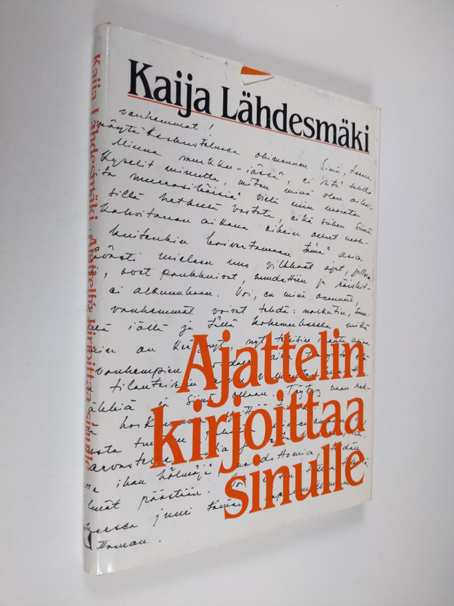 Kaija Lähdesmäki : Ajattelin kirjoittaa sinulle