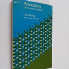 John M. Wilding : Perception : from sense to object - pikkukuva 1