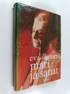 Eva Illoinen : Mari ja sanat