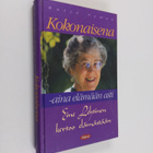 Maija Nyman : Kokonaisena - aina elämään asti : Eine Leht... - pikkukuva 1