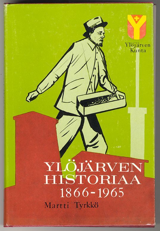 Martti Tyrkkö: Ylöjärven historiaa v. 1866-1965