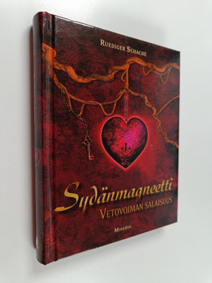Ruediger Schache : Sydänmagneetti : vetovoiman salaisuus