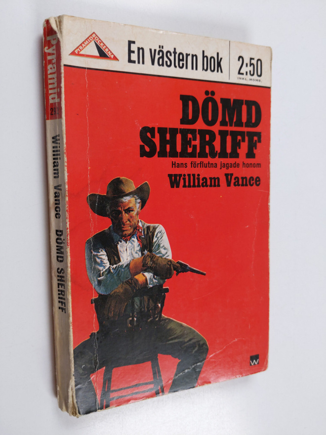 William Vance : Dömd Sheriff - Hans förflutna jagade honom