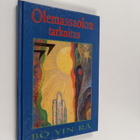 Bo Yin Ra : Olemassaolon tarkoitus - pikkukuva 1