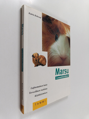 Katrin Behrend : Marsu : lajinomainen hoito, terveellinen...
