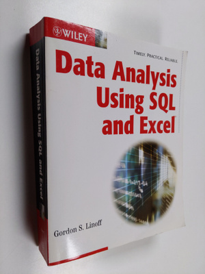 Gordon Linoff : Data Analysis Using SQL and Excel