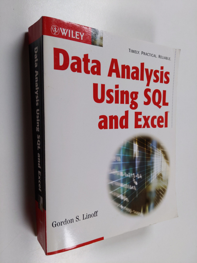 Gordon Linoff : Data Analysis Using SQL and Excel