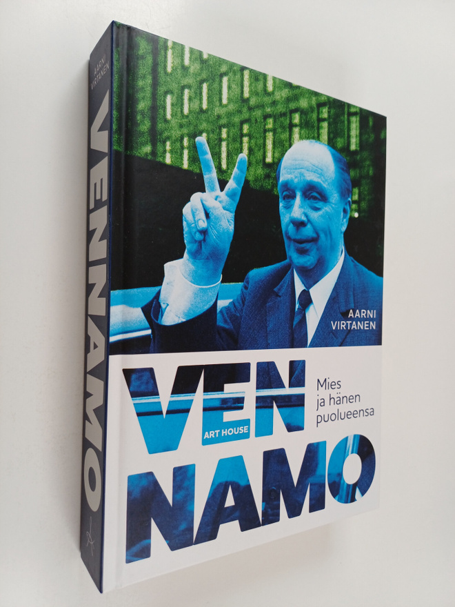 Aarni Virtanen : Vennamo : mies ja hänen puolueensa