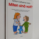 Catherine Dolto : Miten sinä voit? - pikkukuva 1