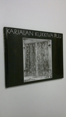 Eva Ryynänen : Karjalan kukkiva puu : Eva Ryynänen ja hän...