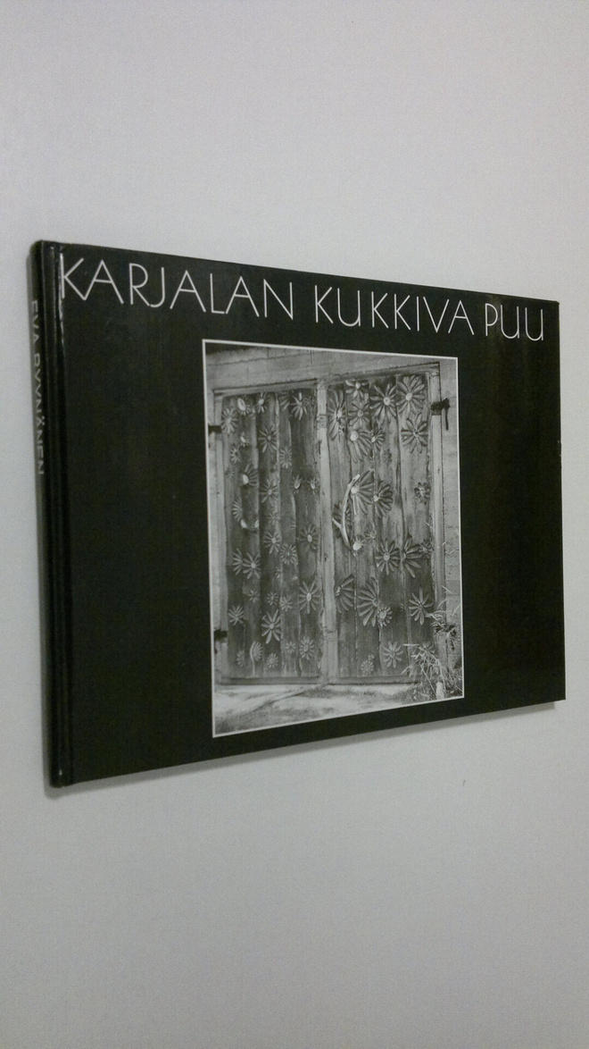 Eva Ryynänen : Karjalan kukkiva puu : Eva Ryynänen ja hän...