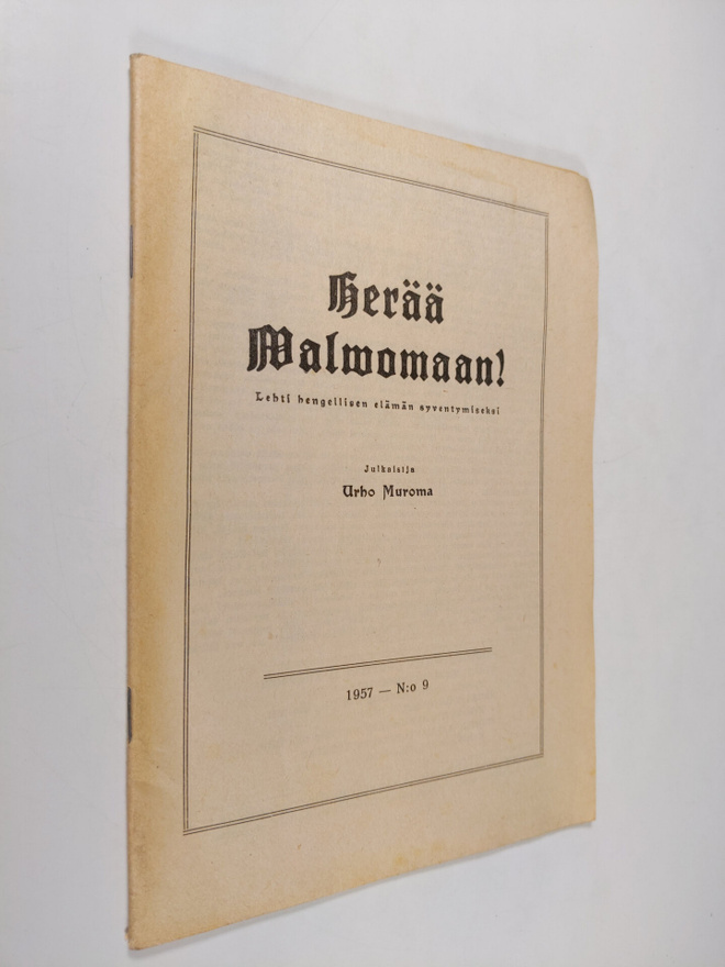 Urho Muroma : Herää valvomaan 9/1957