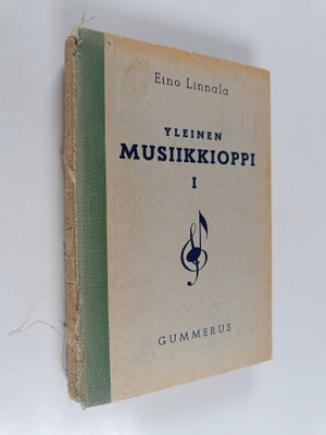 Eino Linnala : Yleinen musiikkioppi 1