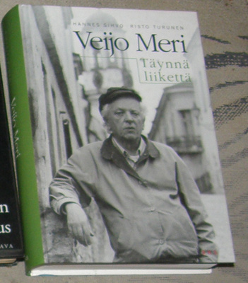 Sihvo / Turunen - Veijo Meri täynnä liikettä - SKS sid. 1998
