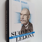 Martti Häikiö : Suomen leijona : Svinhufvud itsenäisyysmi... - pikkukuva 1