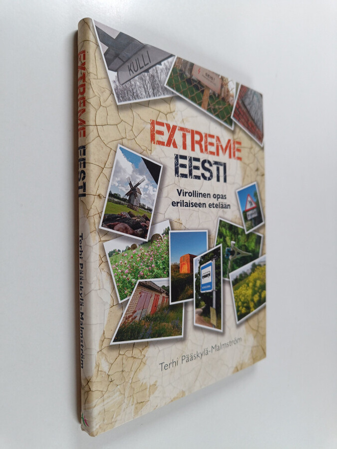Terhi Pääskylä-Malmström : Extreme Eesti : virollinen opa...