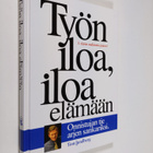 Tom Lundberg : Työn iloa, iloa elämään : onnistujan tie a... - pikkukuva 1