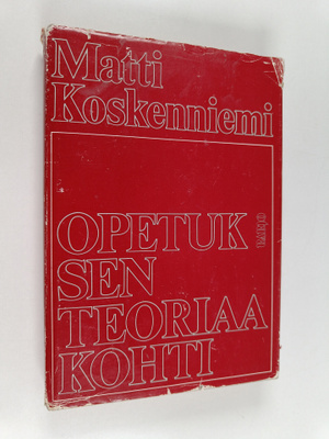 Matti Koskenniemi : Opetuksen teoriaa kohti