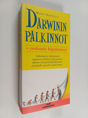 Wendy Northcutt : Darwinin palkinnot : evoluutio käytännössä
