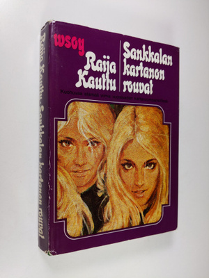 Raija Kauttu : Sankkalan kartanon rouvat