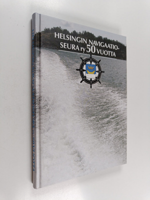 Helsingin navigaatioseura ry 50 vuotta