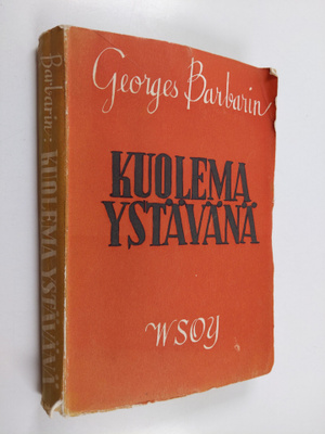 Georges Barbarin : Kuolema ystävänä