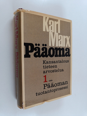 Karl Marx ym. : Pääoma - kansantaloustieteen arvostelua. ...