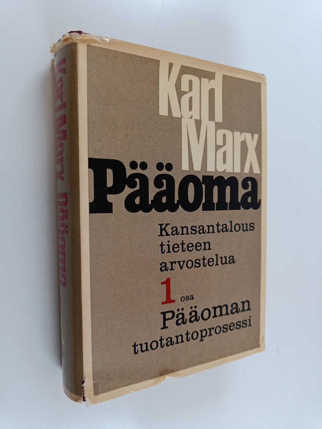 Karl Marx ym. : Pääoma - kansantaloustieteen arvostelua. ...