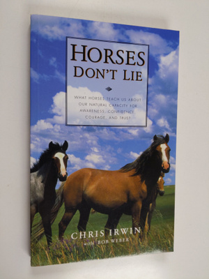 Chris Irwin ym. : Horses Don't Lie