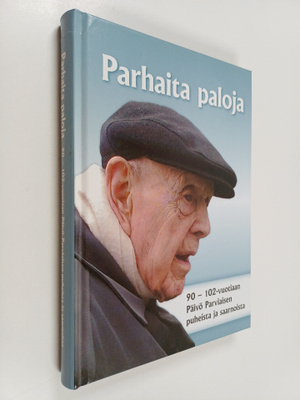 Päivö Parviainen : Parhaita paloja : 90-102-vuotiaan Päiv...