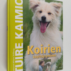 Tuire Kaimio : Koirien käyttäytyminen - pikkukuva 1