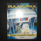 Ilkka Kylävaara : Pulakutka : huumorin vastiketta 1?92 1.P - pikkukuva 1