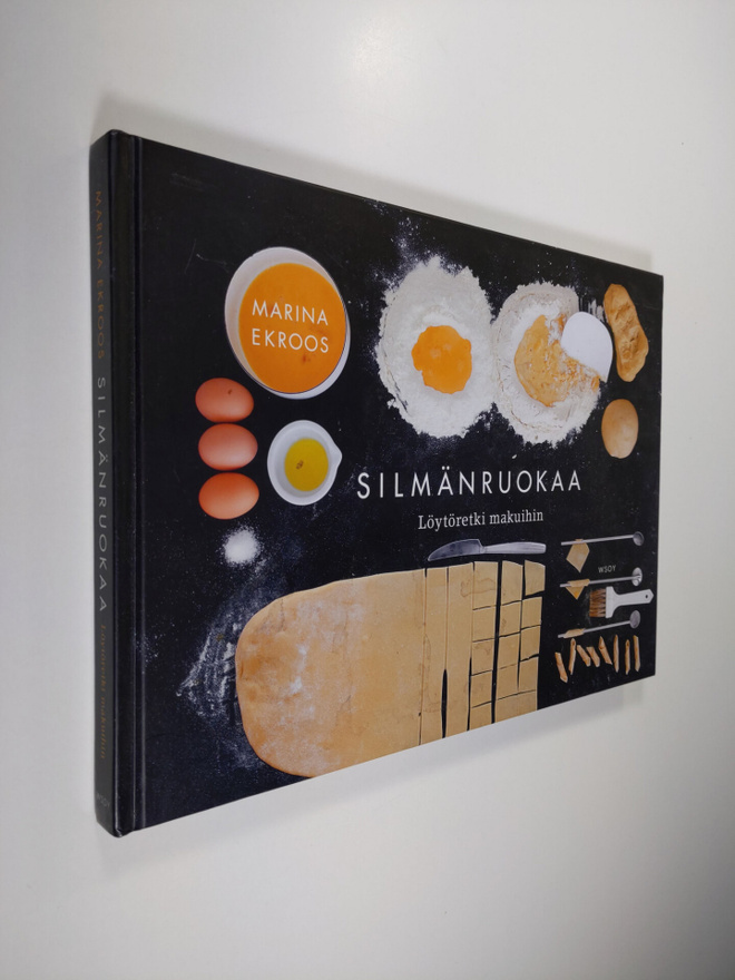 Marina Ekroos : Silmänruokaa : löytöretki makuihin