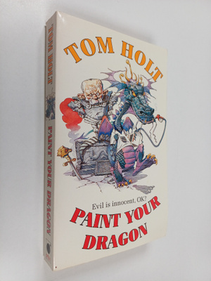 Tom Holt : Paint Your Dragon