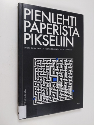 Iina Lievonen-Thaba : Pienlehti paperista pikseliin : mon...