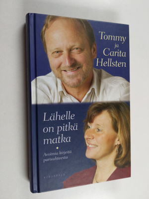Tommy Hellsten ym. : Lähelle on pitkä matka