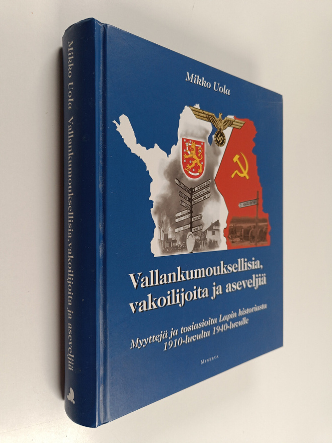 Mikko Uola : Vallankumouksellisia, vakoilijoita ja asevel...