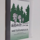 Martti Arkko ym. : Metsävaellus - virikeaineisto peruskou... - pikkukuva 1