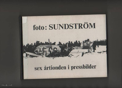 Sundström: Sex årtionden i pressbilder, HBL 1971, sid., K3