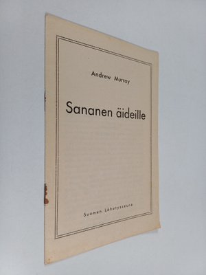 Andrew Murray : Sananen äideille