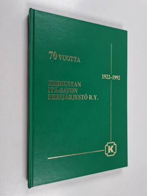 Kirsti Kaskinen : 70 vuotta järjestötyötä : Keskustan Itä...